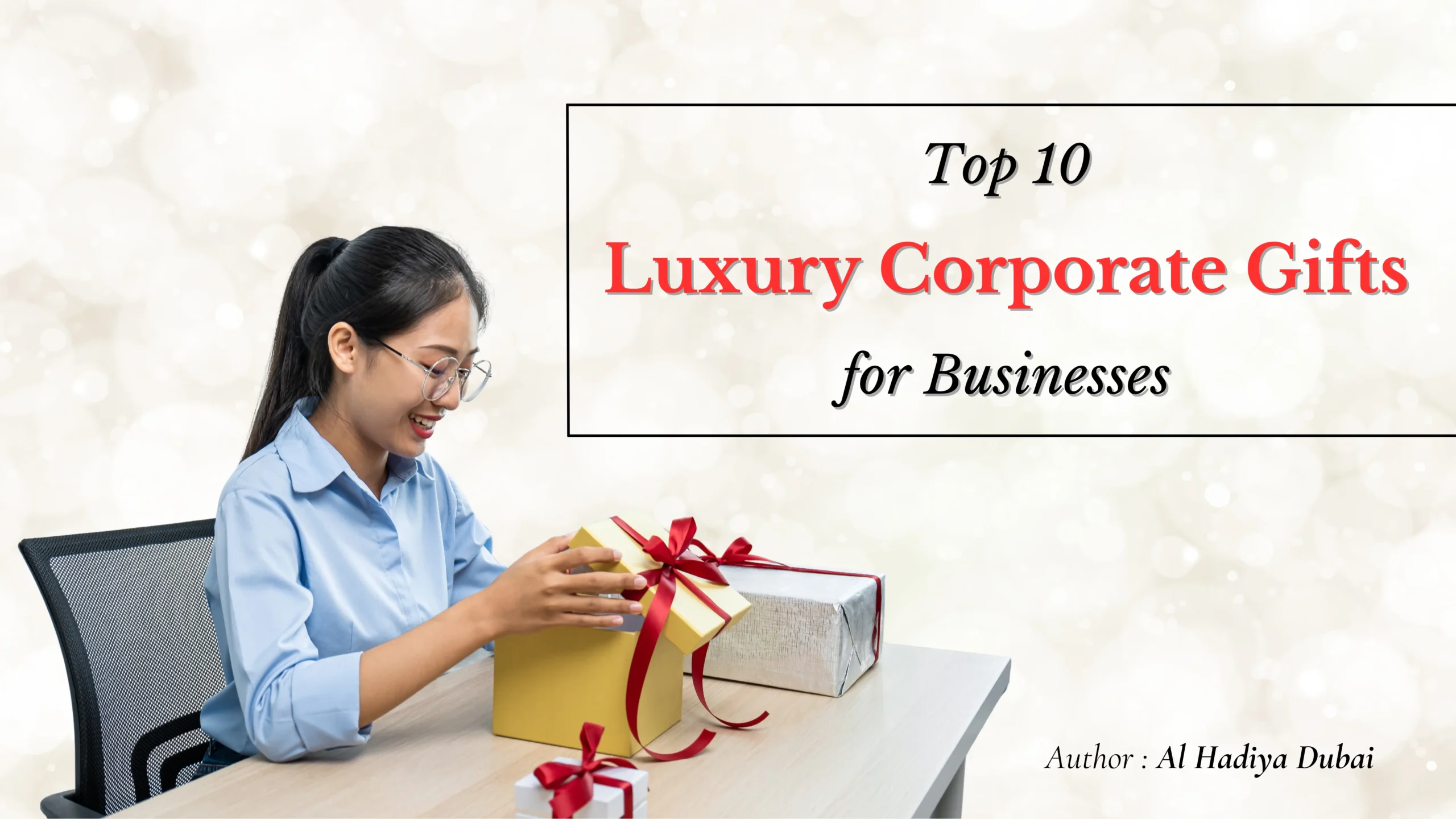 Top 10 Luxury Corporate Gifts For Businesses