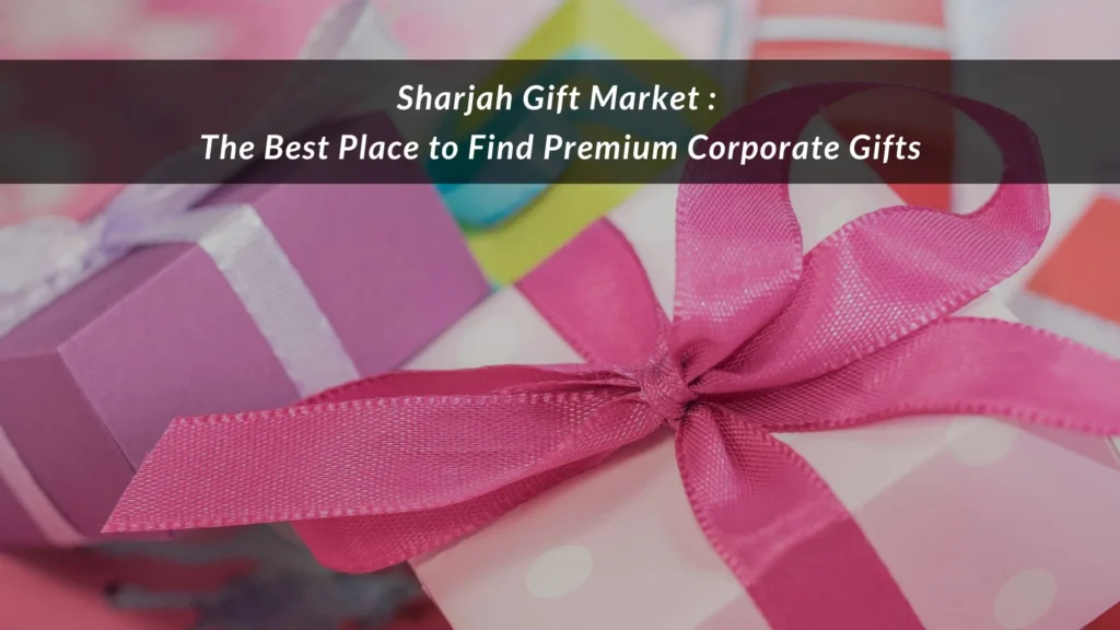 Sharjah Gift Market