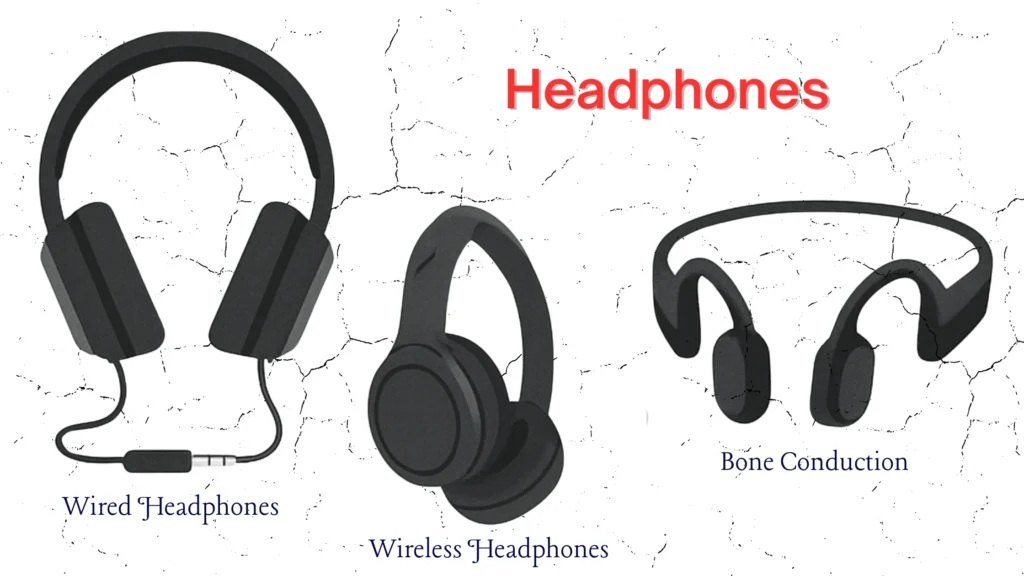 Different Types of Headphones