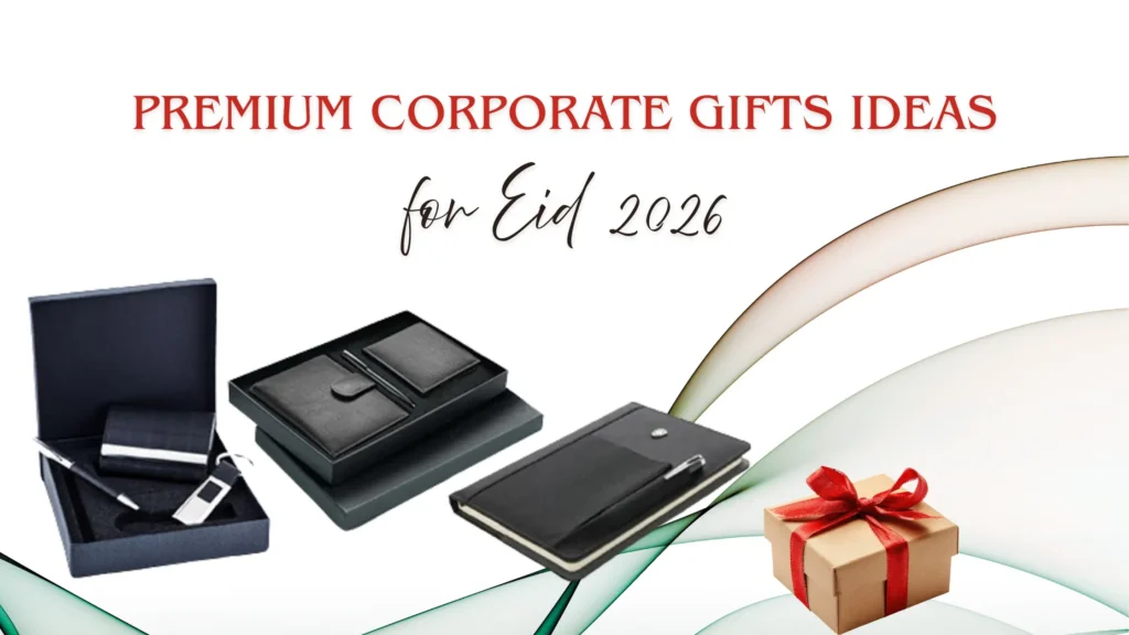 Corporate Gifts Ideas for Eid 2026